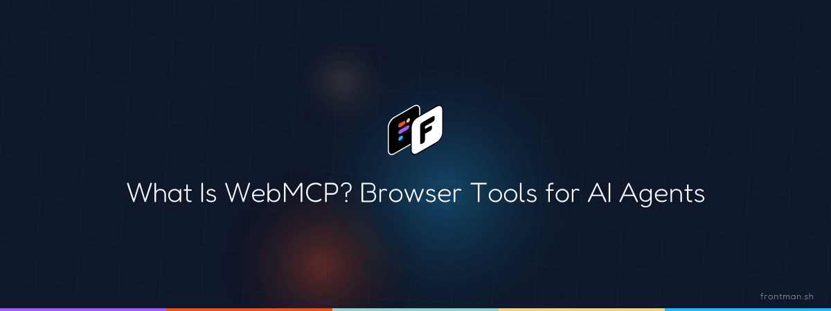 What Is WebMCP? Browser Tools for AI Agents